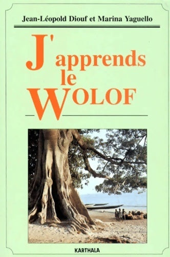 Livrenpoche : J'apprends le wolof (manuel) - Jean Léopold Diouf - Livre