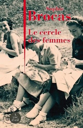 Livrenpoche : Le cercle des femmes - Sophie Brocas - Livre