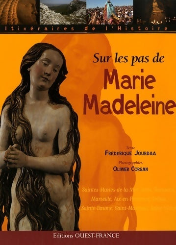 Livrenpoche : Sur les pas de marie madeleine - Frédérique Jourdaa - Livre