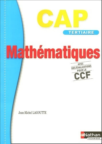 Livrenpoche : Mathématiques CAP tertiaires pochette de l'élève - Jean-Michel Lagoutte - Livre