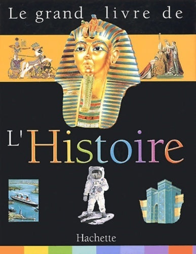 Livrenpoche : Le grand livre de l'histoire - Collectif - Livre