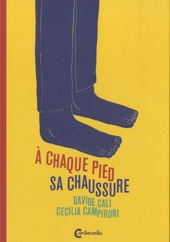 Livrenpoche : A chaque pied sa chaussure - Davide Cali - Livre