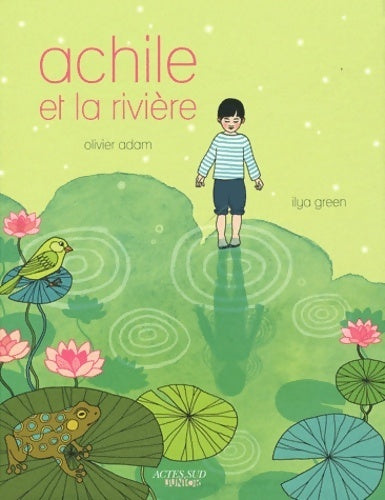 Livrenpoche : Achille et la rivière - Olivier Adam - Livre