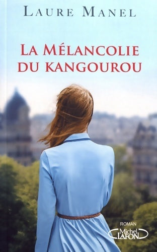 La mélancolie du kangourou - Laure Manel - Livre