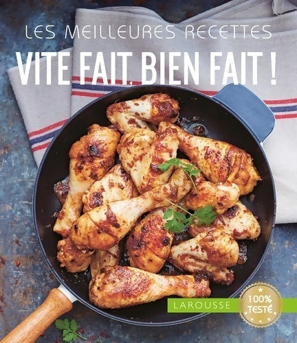 Les meilleures recettes vite fait bien fait - Collectif - Livre