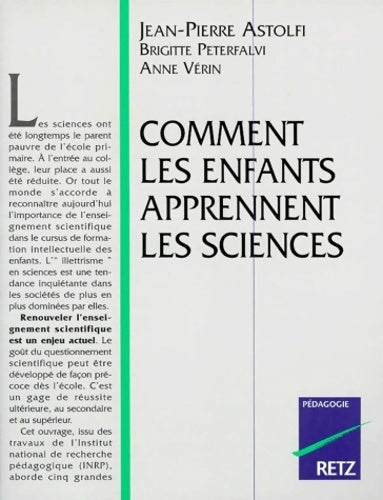 Livrenpoche : Comment les enfants apprennent les sciences - J. -p Astolfi - Livre