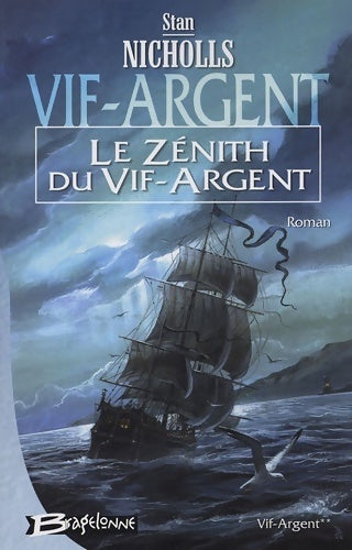 Livrenpoche : Vif-argent Tome II : Le zénith du vif-argent - Stan Nicholls - Livre