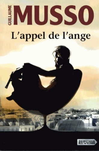 Livrenpoche : L'appel de l'ange - Guillaume Musso - Livre