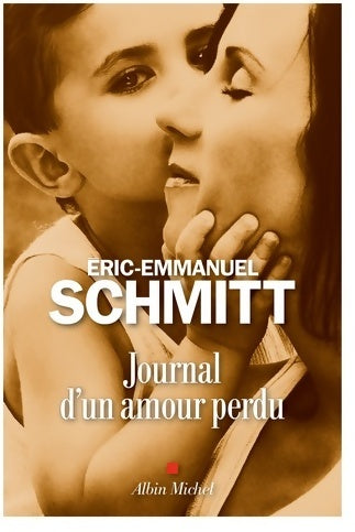 Livrenpoche : Journal d'un amour perdu - Eric-Emmanuel Schmitt - Livre