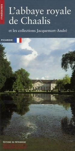 Livrenpoche : L'abbaye royale de châalis - Jean-Pierre Babelon - Livre