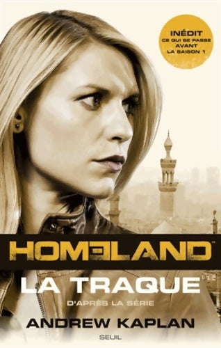 Livrenpoche : Homeland la traque - Andrew Kaplan - Livre