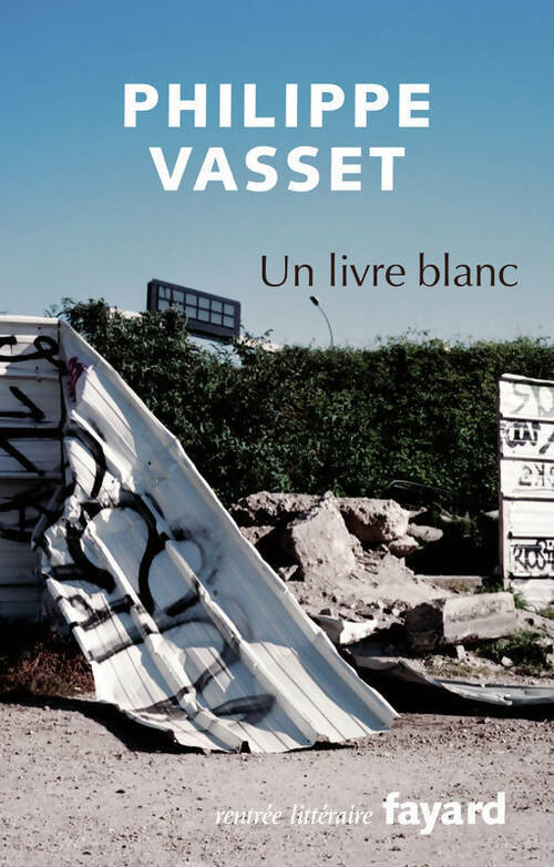 Livrenpoche : Un livre blanc - Philippe Vasset - Livre