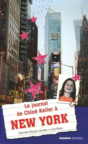 Livrenpoche : Le journal de chloé keller à New York - Delinda Ellouzi-jacobs - Livre
