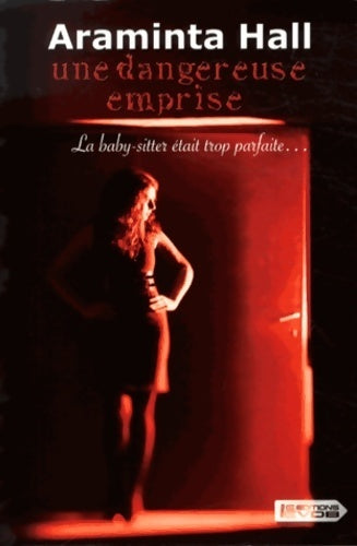Livrenpoche : Une dangereuse emprise - Araminta Hall - Livre
