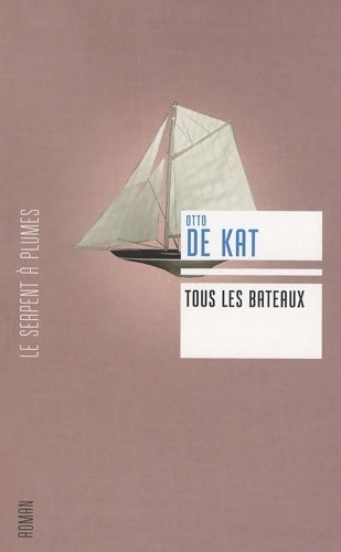 Livrenpoche : Tous les bateaux - Otto De Kat - Livre