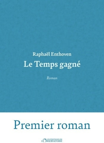Livrenpoche : Le temps gagné - Raphaël Enthoven - Livre