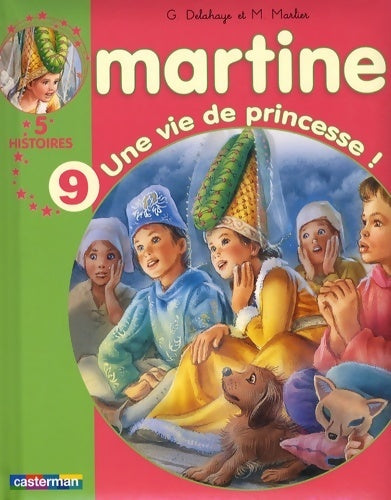 Livrenpoche : Une vie de princesse ! - Gilbert Delahaye - Livre