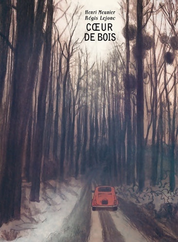 Livrenpoche : Coeur de bois - Henri Meunier - Livre
