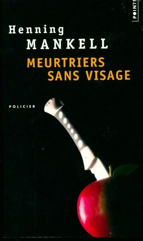 Livrenpoche : Meurtriers sans visage - Henning Mankell - Livre