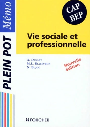 Livrenpoche : Memo CAP BEP vie sociale et professionnelle - Dusart-a+blateyron+bujoc - Livre