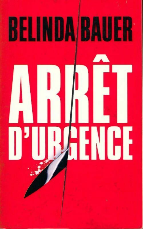 Arrêt d'urgence - Belinda Bauer - Livre