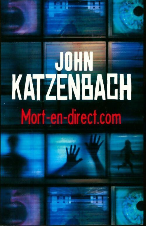 Livrenpoche : Mort-en-direct.Com - John Katzenbach - Livre