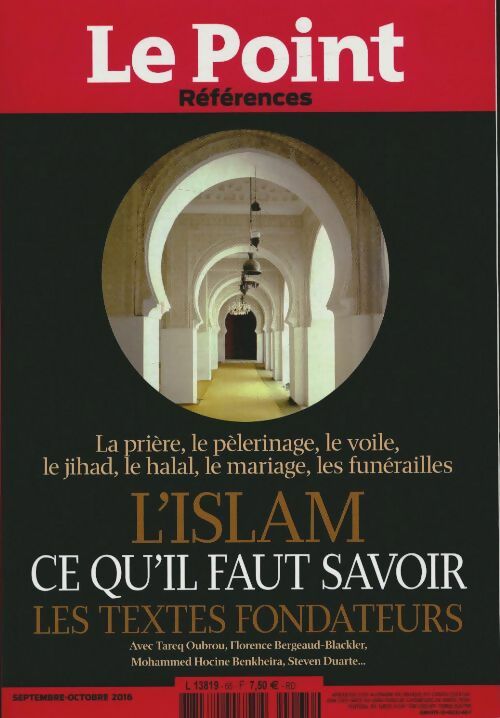 Livrenpoche : Le Point Références n°65 : L'Islam, ce qu'il faut savoir. Les textes fondateurs - Collectif - Livre