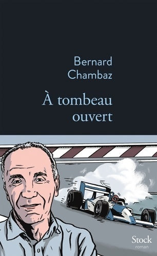 Livrenpoche : À tombeau ouvert - Bernard Chambaz - Livre