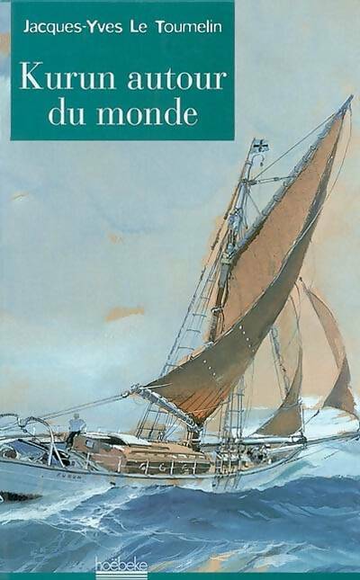Livrenpoche : Kurun autour du monde - Jacques-Yves Le Toumelin - Livre