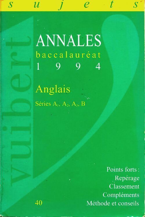 Livrenpoche : Annales du BAC A1, A2, A3, B Anglais sujets 1994 - Collectif - Livre