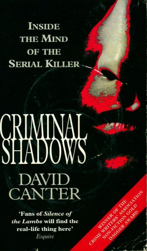 Criminal shadows. Inside the mind of the serial killer - David V. Canter -  HarperCollins GF - Livre