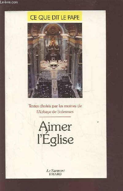 Livrenpoche : Aimer l'Eglise - Collectif - Livre