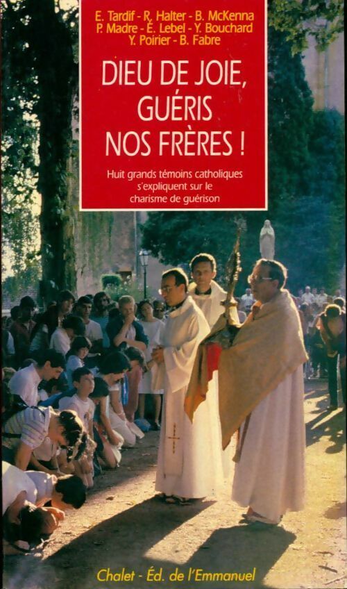 Livrenpoche : Dieu de joie, guéris nos frères ! - Collectif - Livre