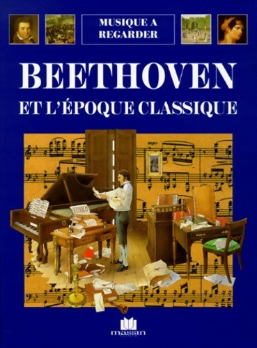 Livrenpoche : Beethoven et l'époque classique - Collectif - Livre