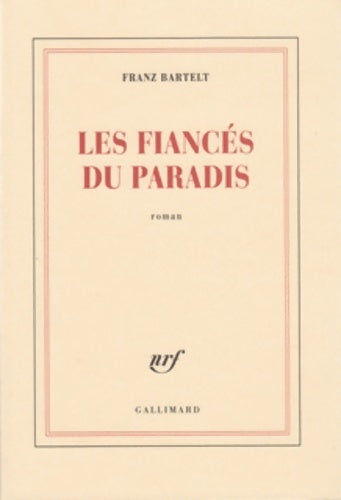 Livrenpoche : Les fiancés du paradis - Franz Bartelt - Livre