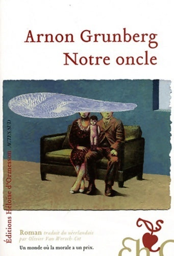 Livrenpoche : Notre oncle - Arnon Grunberg - Livre