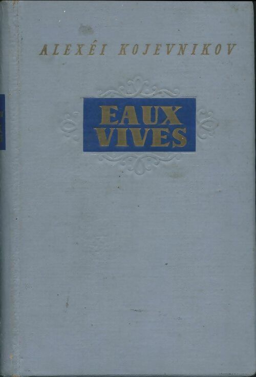 Livrenpoche : Eaux vives - Alexéi Kojevnikov - Livre