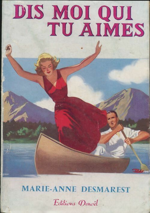 Livrenpoche : Dis moi que tu m'aimes - Marie-Anne Desmarest - Livre