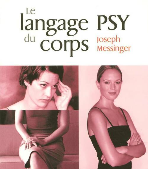 Livrenpoche : Le Langage psy du corps - Joseph Messinger - Livre