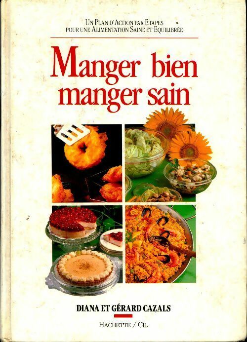 Livrenpoche : Manger bien manger sain - Cazals-D+G - Livre