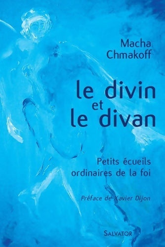 Le divin et le divan - Macha Chmakoff - Livre