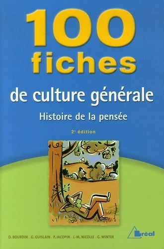 Livrenpoche : 100 fiches de culture générale : Histoire de la pensée - Dominique Bourdin - Livre