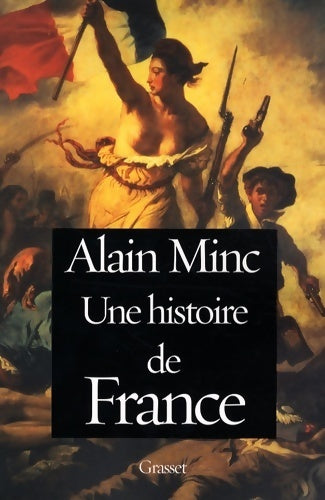 Livrenpoche : Une histoire de France - Alain Minc - Livre