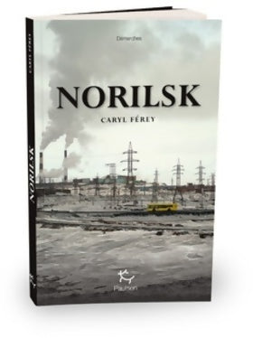 Livrenpoche : Norilsk - Caryl Férey - Livre