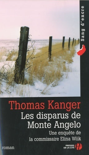 Livrenpoche : Les disparus de Monte Angelo - Thomas Kanger - Livre