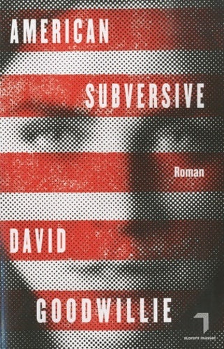 Livrenpoche : American subversive - David Goodwillie - Livre