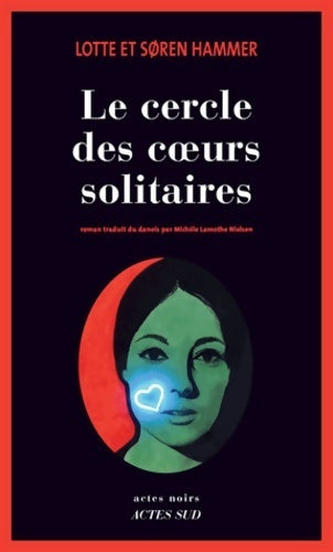 Livrenpoche : Le cercle des coeurs solitaires - Lotte Hammer - Livre