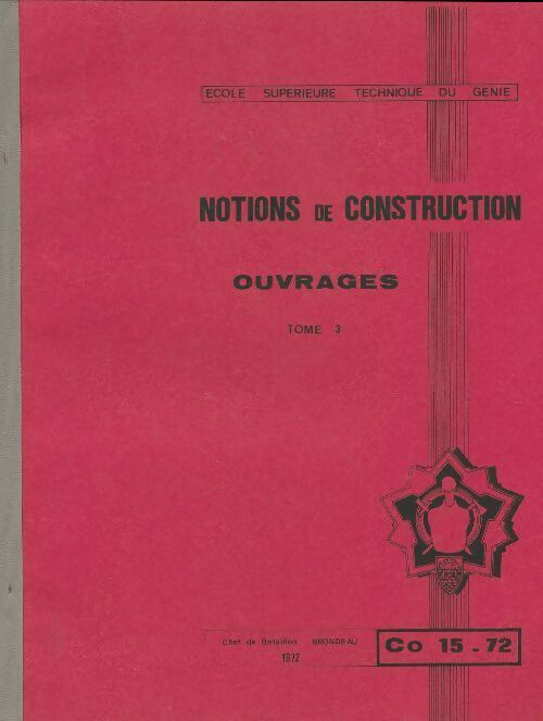 Livrenpoche : Notions de construction Tome III : Ouvrages - Brondeau - Livre