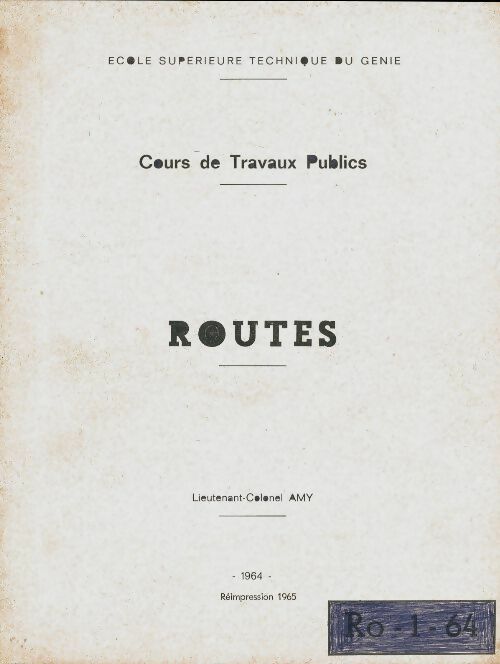 Livrenpoche : Cours de travaux publics : Routes - Lieutenant Colonel Amy - Livre