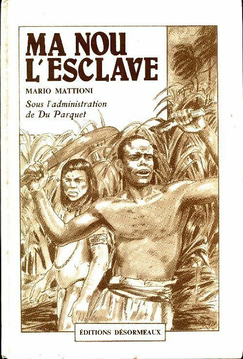 Livrenpoche : Ma Nou l'esclave - Mario Mattioni - Livre